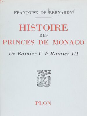 cover image of Histoire des princes de Monaco